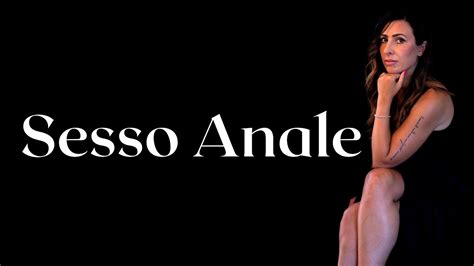 anale amatoriale italiana|Sesso anale: come farlo la prima volta, posizioni, consigli .